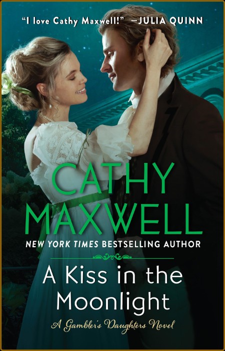 A Kiss in the Moonlight - Cathy Maxwell