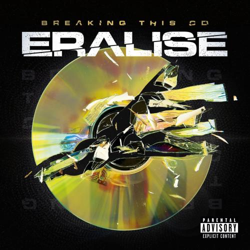 Eralise - Breaking This CD [EP] (2023)