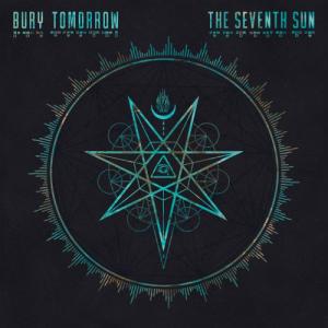 Bury Tomorrow - The Seventh Sun (2023)