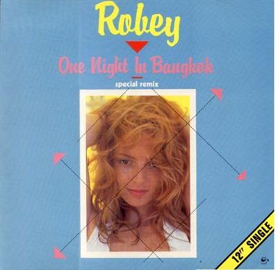 Robey ‎- One Night In Bangkok (Special Remix)  (1985) Vinyl, 12"