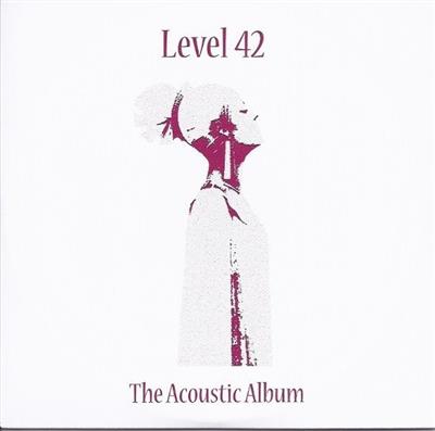 Level 42 – The Acoustic Album  (2010)