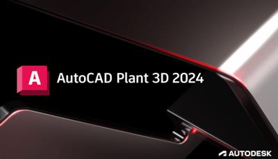 Autodesk AutoCAD Plant 3D 2024  (x64) B45fd8cc4272e1eefe364a5250f33b8b