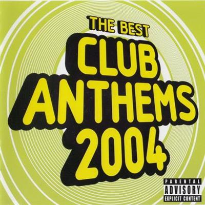 VA - The Best Club Anthems  (2004)