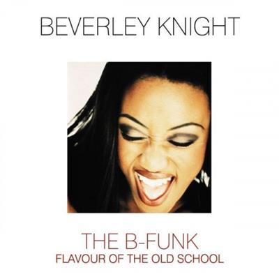 f717eb0e0a0e460c3f1084e490ec6c9a - Beverley Knight - The B-Funk  (1995)