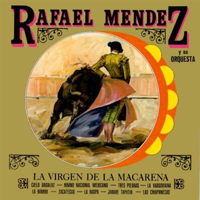 Rafael Mendez - Rafael Méndez y Su Orquesta (2023 Remaster from the Original Azteca Tapes) (2023)  Mp3 / Flac / Hi-Res