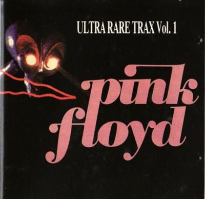 Pink Floyd – Ultra Rare Trax Vol. 1-3  (1990)