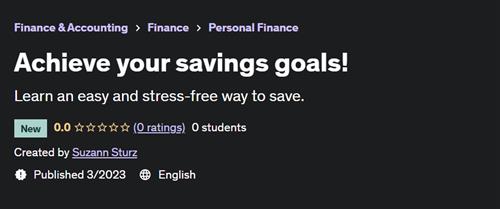Achieve your savings goals!