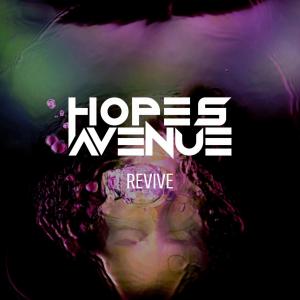Hopes Avenue - Revive [EP] (2023)