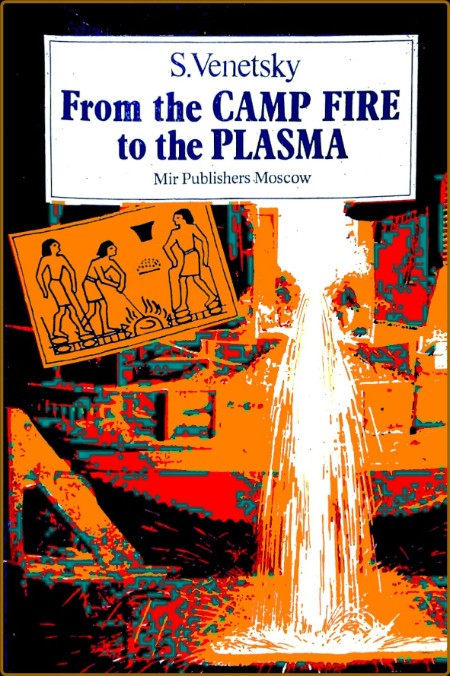 From Camp Fire to Plasma (1989) BY S  Venstsky  A8a0f9f2d7ff08fa5194ed75ca02af37