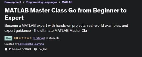 MATLAB Master Class Go from Beginner to Expert