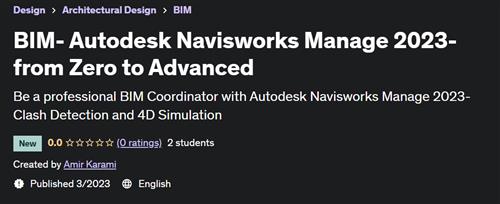 BIM- Autodesk Navisworks Manage 2023- from Zero to Advanced