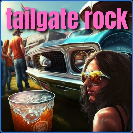 tailgate rock (2023)