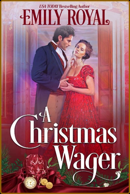 A Christmas Wager  Scholars of - Emily Royal