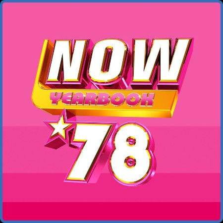 Various Artists - NOW Yearbook 1978 (4CD) (2023)