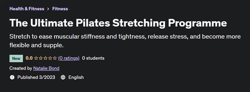 The Ultimate Pilates Stretching Programme