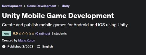 Unity Mobile Game Development (2023)