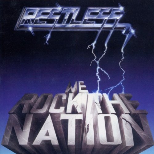 Restless - We Rock The Nation 1985