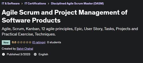 Agile Scrum and Project Management of Software Products