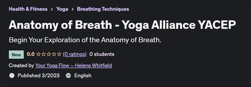 Anatomy of Breath - Yoga Alliance YACEP