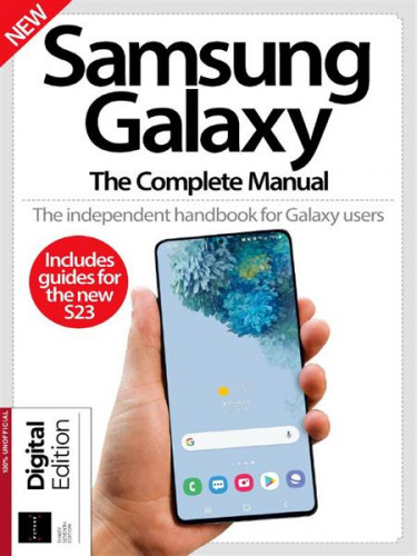 Samsung Galaxy The Complete Manual - 37th Edition 2023