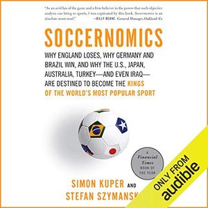 Soccernomics [Audiobook]