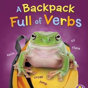 A Backpack Full of Verbs by Bette Blaisdell