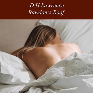 Rawdon’s Roof by David Herbert Lawrence