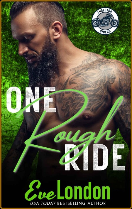 One Rough Ride Lonestar Riders - Eve London