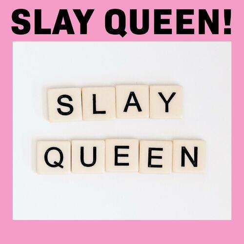 Slay Queen! (2023)