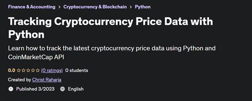 Tracking Cryptocurrency Price Data with Python