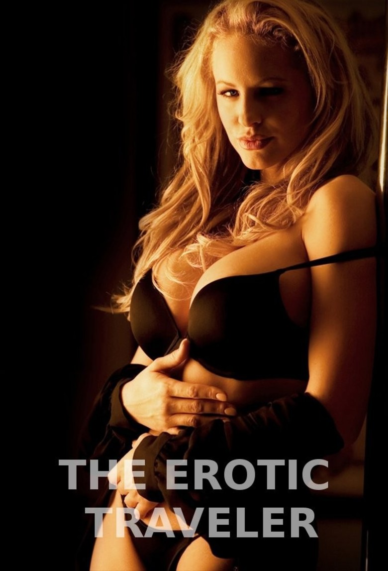 The Erotic Traveler / Эротический путешественник - 9.12 GB