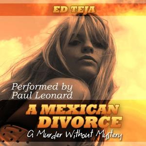 A Mexican Divorce by Ed Teja