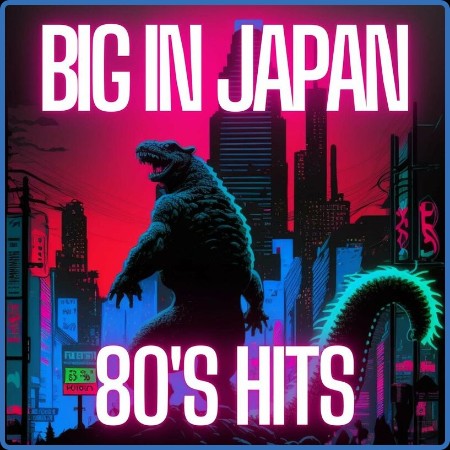 Big in Japan 80's Hits (2023)