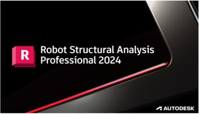 Autodesk Robot Structural Analysis Professional 2024 Multilingual (x64) 