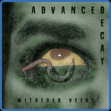 Withered Veins - 2023 - Advanced Decay