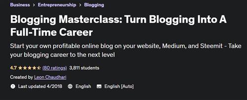 Blogging Masterclass Turn Blogging Into A Full– Time Career –  Download Free
