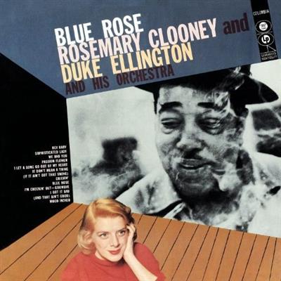 Rosemary Clooney feat. Duke Ellington And His Orchestra - Blue Rose (1956)  [FLAC]