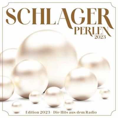 VA - Schlager Perlen: Die Hits aus dem Radio  (2023)