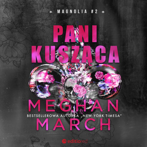 Meghan March - Pani Kusząca