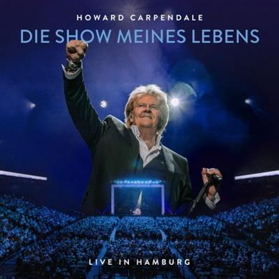 Howard Carpendale - Die Show meines Lebens (Live in Hamburg) (2023)  Mp3 / Flac / Hi-Res