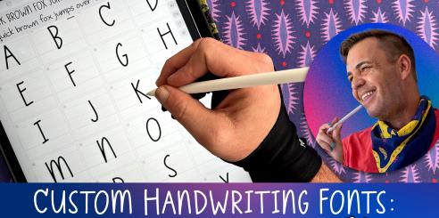 Custom Handwriting Fonts Create Your Own on an iPad for Beginners