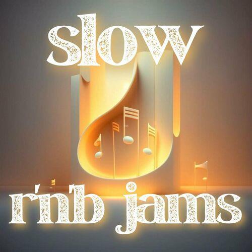 Slow RnB Jams (2023)