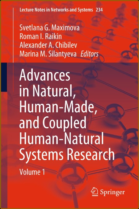 Advances in Natural, Human-Made, and Coupled Human-Natural Systems Research - Volu...