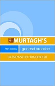Murtagh’s General Practice Companion Handbook