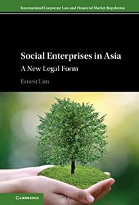 Social Enterprises in Asia A New Legal Form