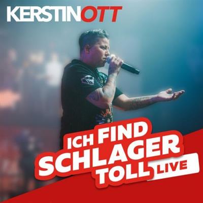 Kerstin Ott - ICH FIND SCHLAGER TOLL LIVE (2023)  Mp3 / Flac / Hi-Res