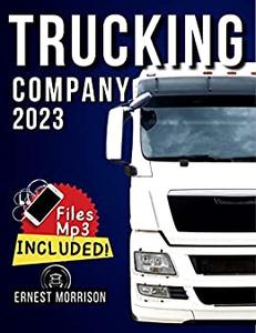 Trucking Company A Strategic 30-Day Trucking Business Plan Template  Includes Audio Tracks!