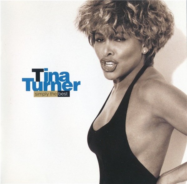 Tina Turner - Simply The Best (1991) (Lossless + 320)