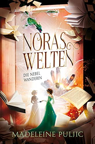 Cover: Puljic, Madeleine  -  Noras Welten 3  -  Die Nebelwanderin