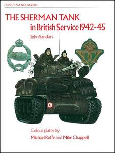The Sherman Tank in British Service 1942-45 (Vanguard 15) 